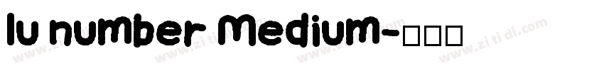lu number Medium字体转换
